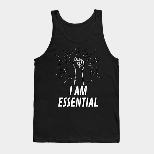 I AM ESSENTIAL Tank Top by DOGwithBLANKET